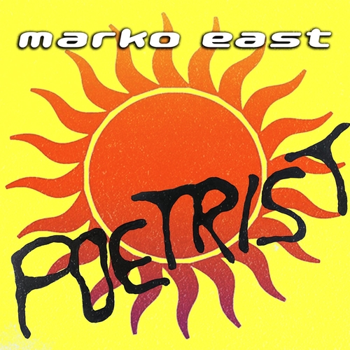 Marko East - POETRIST [5059801071981]